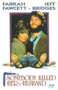 Somebody Killed Her Husband (1978)