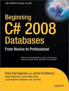 Beginning C# 2008 Databases: From Novice to Professional (RePost)