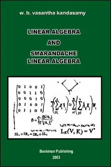 Linear Algebra and Smarandache Linear Algebra (Repost)