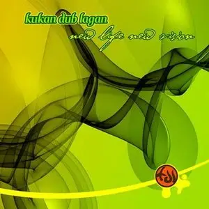 Kukan Dub Lagan - New Life New Vision