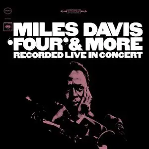 Miles Davis - "Four" & More (1966/2022) [Official Digital Download 24/192]