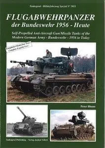 Self-Propelled Anti-Aircraft Gun/Missile Tanks of the Modern German Army (Tankograd Militarfahrzeug Special №5021)