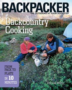 Backcountry Cooking: From Pack to Plate in 10 Minutes