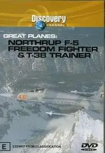 Great Planes. Northrop F-5 Freedom Fighter & T-38 Trainer