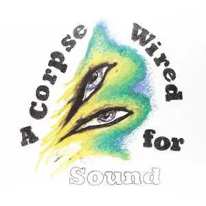 Merchandise - A Corpse Wired For Sound (2016) [Official Digital Download 24-bit/96kHz]