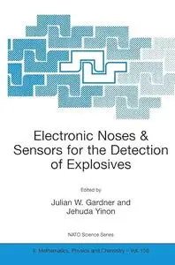 Electronic Noses & Sensors for the Detection of Explosives (Repost)