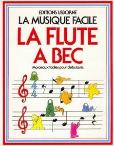 La musique facile - La flute à bec 