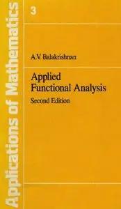 Applied Functional Analysis (2nd edition)