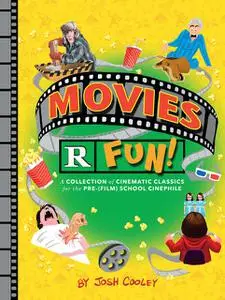 «Movies R Fun» by Josh Cooley