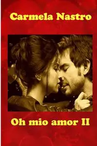Oh mio amor II