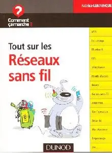 Tout sur les reseaux sans fil