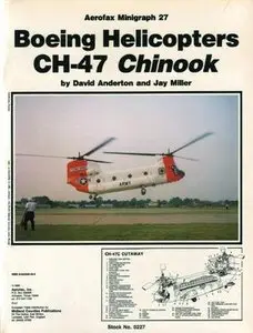 Aerofax Minigraph 27: Boeing Helicopters CH-47 Chinook (Repost)
