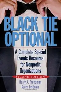 Black Tie Optional: A Complete Special Events Resource for Nonprofit Organizations (Repost)