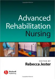 Advancing Practice in Rehabilitation Nursing