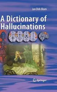 A Dictionary of Hallucinations (Repost)