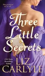 «Three Little Secrets» by Liz Carlyle