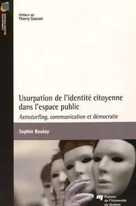 Usurpation de l'identité citoyenne dans l'espace public