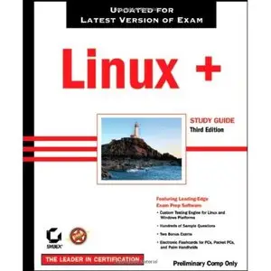 Linux+ Study Guide, 3rd Edition (XKO-002) by Roderick W. Smith [Repost]