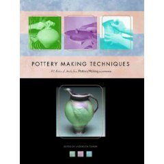 Pottery Making Techniques: A Pottery Making Illustrated Handbook