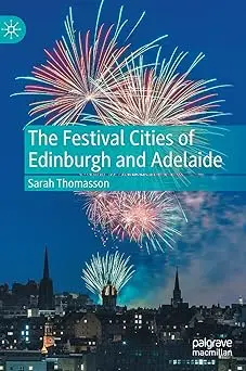 The Festival Cities of Edinburgh and Adelaide
