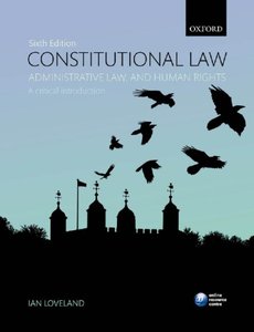 Constitutional Law, Administrative Law, and Human Rights: A critical introduction, 6 edition