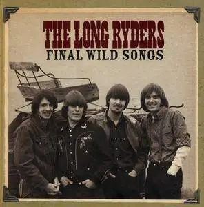 The Long Ryders - Final Wild Songs (2016) {4CD Box Set, Cherry Red ‎Records CRCDBOX21 rec 1983-1986}