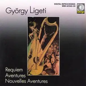 Gyorgy Ligeti - Requiem; Aventures; Nouvelles Aventures (1985)