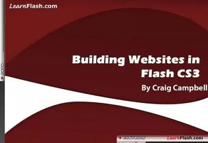 LearnFlash.com Building Websites in Flash CS3 - Video Tutorials