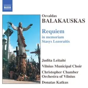 Osvaldas Balakauskas - Requiem in memoriam Stasys Lozoraitis (2003 Katkus)