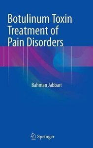 Botulinum Toxin Treatment of Pain Disorders (Repost)