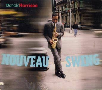 Donald Harrison - Nouveau Swing (1997) {Impulse! IMPD-209}