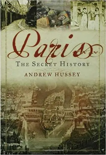 Paris: The Secret History