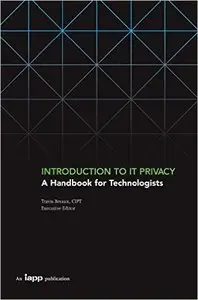 Introduction to IT Privacy: A Handbook for Technologists