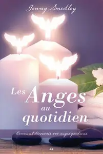 Joane Flansberry - Les anges au quotidien