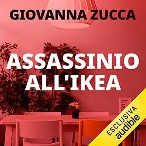 «Assassinio all'Ikea» by Giovanna Zucca