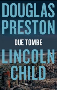 Douglas Preston, Child Lincoln - Due tombe (Repost)
