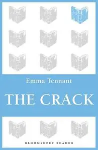 «The Crack» by Emma Tennant