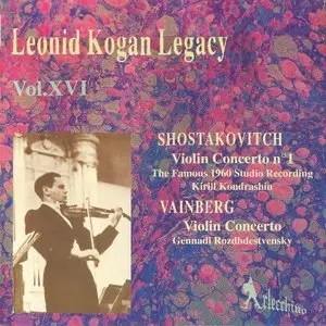 Leonid Kogan Legacy vol. XVI – Shostakovich and Vainberg (2003)