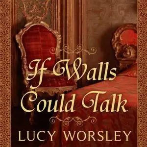If Walls Could Talk: An Intimate History of the Home [Audiobook]