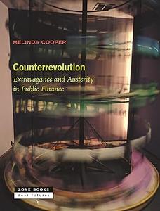 Counterrevolution: Extravagance and Austerity in Public Finance