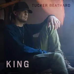 Tucker Beathard - KING (2020) [Official Digital Download]