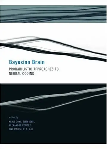 Bayesian Brain: Probabilistic Approaches to Neural Coding