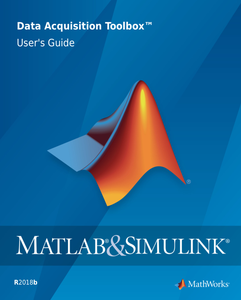 MATLAB & Simulink Data Acquisition Toolbox User’s Guide