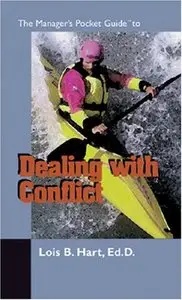 The Manager's Pocket Guide to Dealing with Conflict (repost)