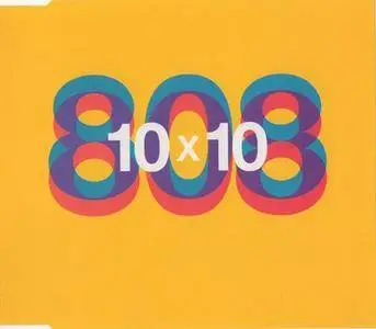 808 State - 10 x 10 (UK CD5) (1993) {ZTT}