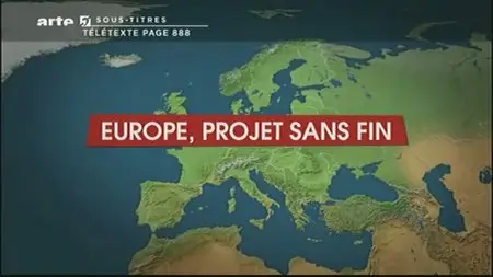 (Arte) Le dessous des cartes : Europe, projet sans fin (2011)