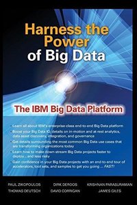 Harness the Power of Big Data the IBM Big Data Platform (Repost)