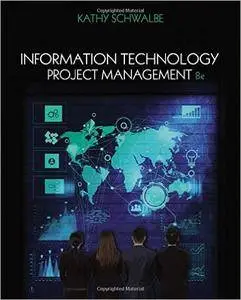 Information Technology Project Management (8 edition)