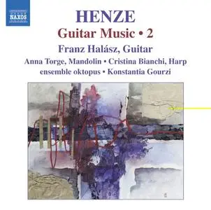 Franz Halász - Hans Werner Henze: Guitar Music, Vol. 2 (2010)