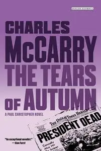 «Tears of Autumn» by Charles McCarry